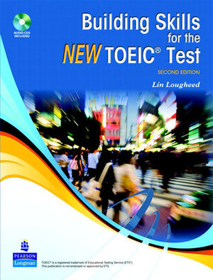 BUILDING SKILLS FOR THE NEW TOEIC TEST