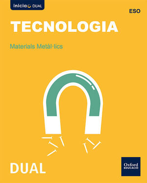 INICIA TECNOLOGIA ESO. MATERIALS METÁLLICS