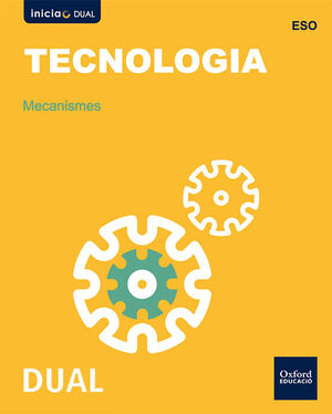 INICIA TECNOLOGIA ESO. MECANISMES