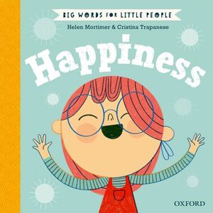 BIG WORDS FOR LITTLE PEOPLE: HAPPINESS