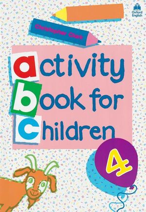 OXFORD ACTIVITY BOOKS FOR CHILDREN. BOOK 4