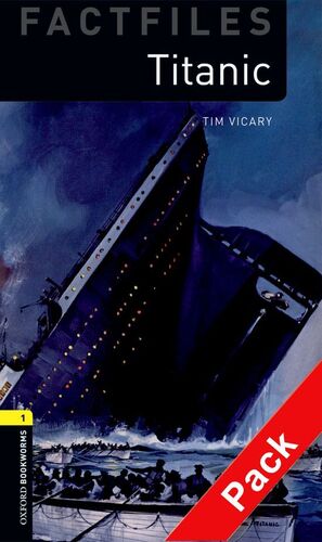 OXFORD BOOKWORMS 1. TITANIC CD PACK