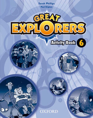 GREAT EXPLORERS 6. ACTIVITY BOOK
