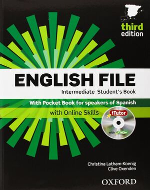 ENGLISH FILE INTERMEDIATE PACK 3ª ED. WITH POCKET BOOK FOR SPEAKERS OF SPANISH. WITH ONLINE SKILLS +