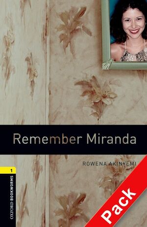 OXFORD BOOKWORMS 1. REMEMBER MIRANDA. CD PACK
