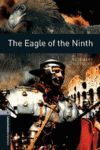 OXFORD BOOKWORMS 4. THE EAGLE OF THE NINTH