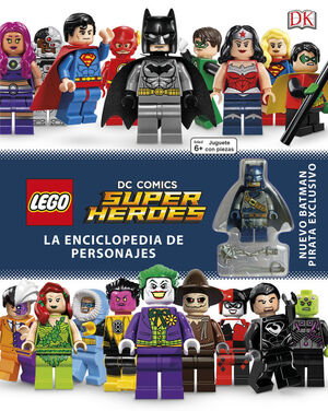 LEGO® DC SUPER HÉROES ENCICLOPEDIA DE PERSONAJES