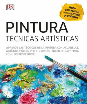 PINTURA. TECNICAS ARTISTICAS
