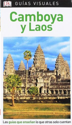 CAMBOYA Y LAOS GUIA VISUAL 2019