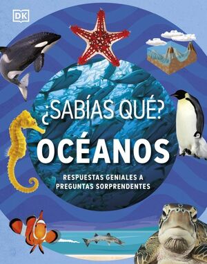 ¿SABÍAS QUÉ? OCÉANOS