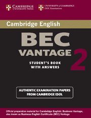 CAMBRIDGE BEC VANTAGE 2 STUDENT'S BOOK WITH ANSWERS