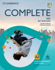 COMPLETE KEY FOR SCHOOLS STUDENT'S BOOK WITHOUT ANSWERS WITH ONLI