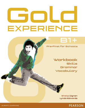 GOLD EXPERIENCE B1+ LANGUAGE AND SKILLS WORKBOOK