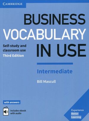 BUSINESS VOCABULARY IN USE: INTERMEDIATE BOOK WITH ANSWERS AND ENHANCED EBOOK