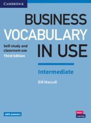 BUSINESS VOCABULARY IN USE: INTERMEDIATE BOOK WITH ANSWERS