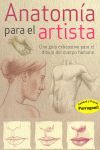 ANATOMIA PARA EL ARTISTA. GUIA EXHAUSTIVA PARA DIBUJO DE CUERPO HUMANO