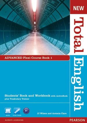 NEW TOTAL ENGLISH ADVANCED FLEXI COURSEBOOK 1 PACK