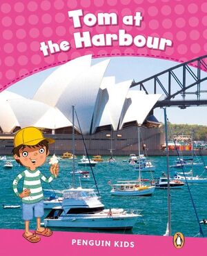 LEVEL 2: TOM AT THE HARBOUR CLIL