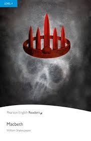 MACBETH. PEARSON ENGLISH READERS LEVEL 4
