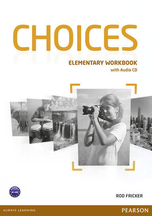 CHOICES ELEMENTARY WORKBOOK & AUDIO CD PACK