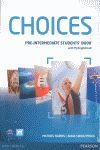 CHOICES PRE-INTERMEDIATE STUDENTS' BOOK & PIN CODE PACK