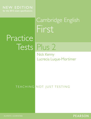 CAMBRIDGE FIRST VOLUME 2 PRACTICE TESTS PLUS NEW EDITION STUDENTS' BOOKWITHOUT KEY