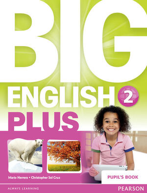 BIG ENGLISH PLUS 2 PUPIL'S BOOK