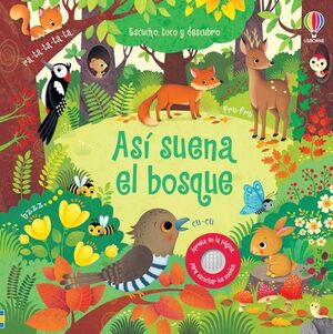 ASÍ SUENA EL BOSQUE