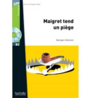 MAIGRET TEND UN PIÈGE