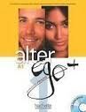 ALTER EGO + A1 LIVRE DE L'ÉLÈVE CON DVD-ROM