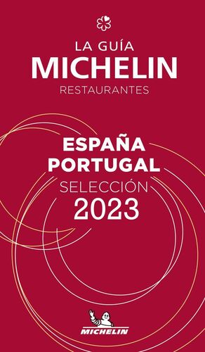 LA GUÍA MICHELIN RESTAURANTES ESPAÑA PORTUGAL 2023