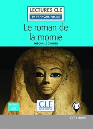 LE ROMAN DE LA MOMIE - NIVEAU 2/A2 - LIVRE - 2º EDITIÓN
