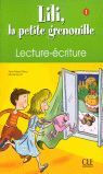 LILI LA PETITE GRENOUILLE. CUADERNO DE ESCRITURA