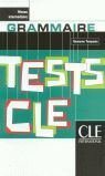 TESTS DE GRAMMAIRE - LIVRE DE L'ÉLÈVE. NIVEAU INTERMÉDIAIRE