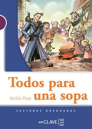 TODOS PARA UNA SOPA (LECTURAS GRADUADAS)