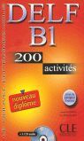 DELF B1. 200 ACTIVITES. NOVEAU DIPLOME