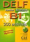 NOUVEAU DELF JUNIOR SCOLAIRE B1 - LIVRE - CORRIGÉS - TRANSCRIPTIONS