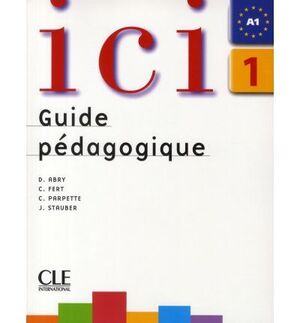 ICI 1 GUIDE PÉDAGOGIQUE ELEVE NELLE