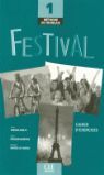 FESTIVAL 1 CAHIER D'EXERCICES