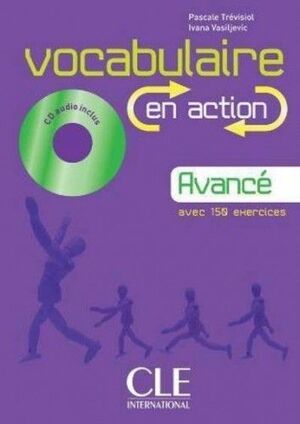 VOCABULAIRE EN ACTION NIVEAU AVANCE