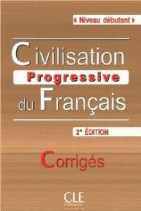 CIVILISATION PROGRESSIVE DU FRANÇAIS DEBUTANT CORRIGES