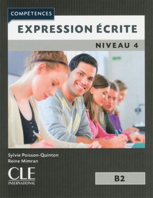 EXPRESSION ECRITE - NIVEAU 4 B2 - 2ª EDITION
