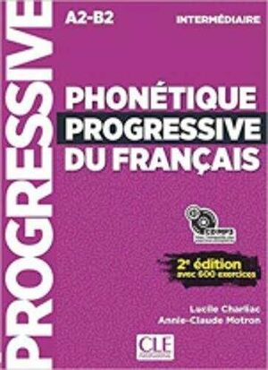 PHONETIQUE PROGRESSIVE DU FRANÇAIS 2º EDITIÓN - LIVRE+CD - NIVEAU INTERMEDIAIRE - NOUVELLE COUVERTURE