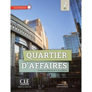 QUARTIER D'AFFAIRES 2 B1 LIVRE DE L'ÉLÈVE + DVD ROM