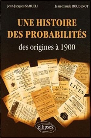 HISTOIRE DES PROBABILITÉS