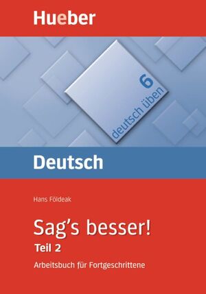 DT.ÜBEN 6 SAG'S BESSER 2