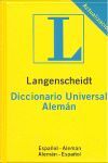 DICCIONARIO UNIVERSAL ALEMÁN LANGENSCHEIDT ESPAÑOL-ALEMÁN / ALEMÁN-ESPAÑOL