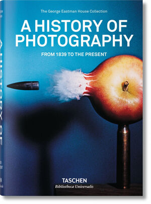 A HISTORY OF PHOTOGRAPHY. FROM 1839 TO THE PRESENT