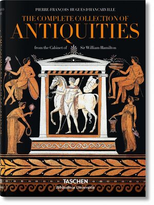 D'HANCARVILLE. THE COMPLETE COLLECTION OF ANTIQUITIES