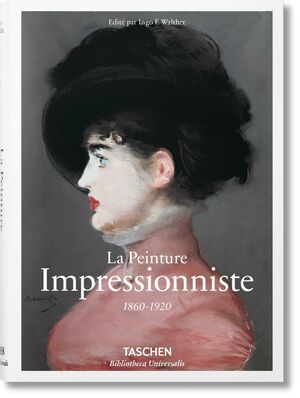 PEINTURE IMPRESSIONNISTE 1860 1920,LA (FR)